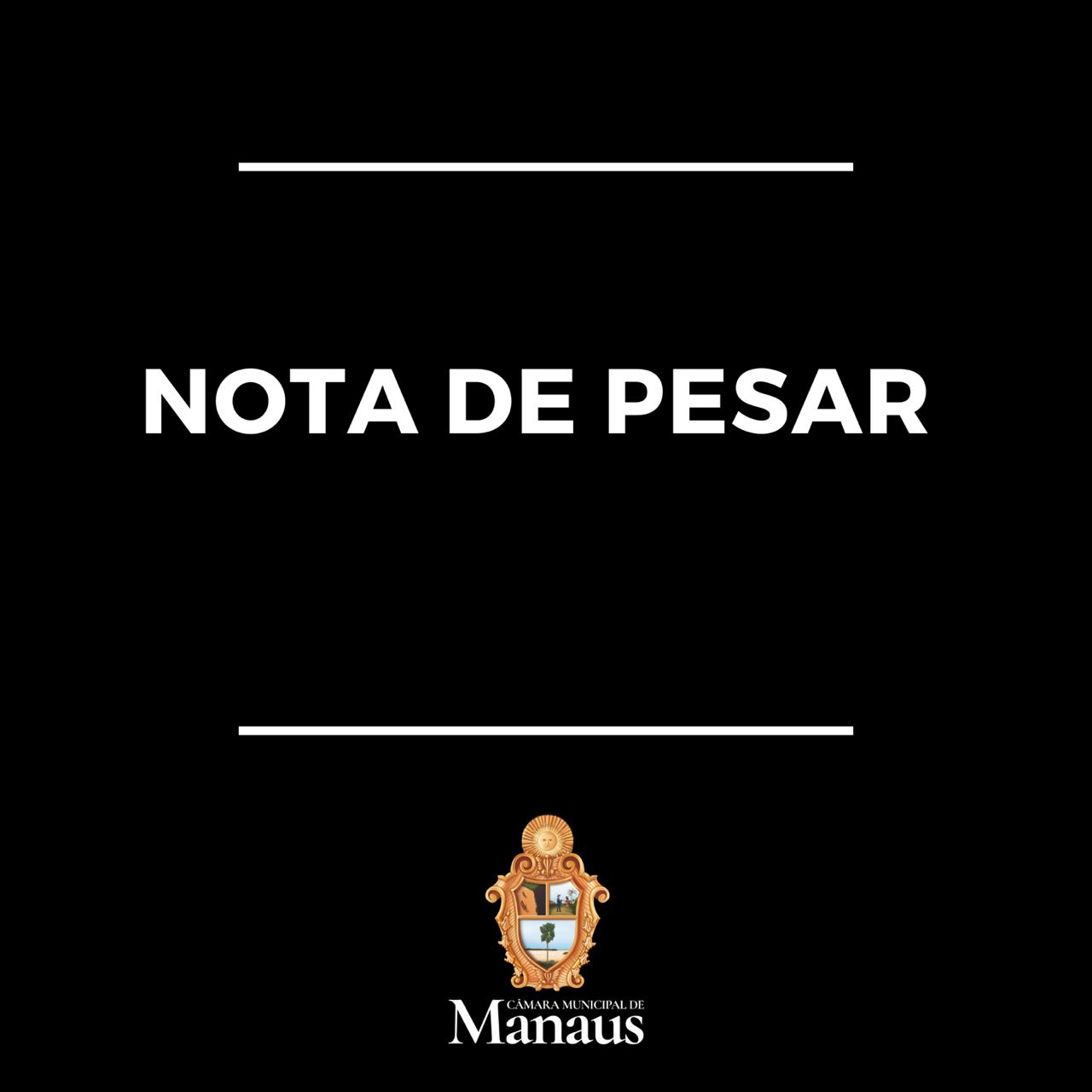 Câmara Municipal de Manaus emite nota pela morte de ex-vereadora