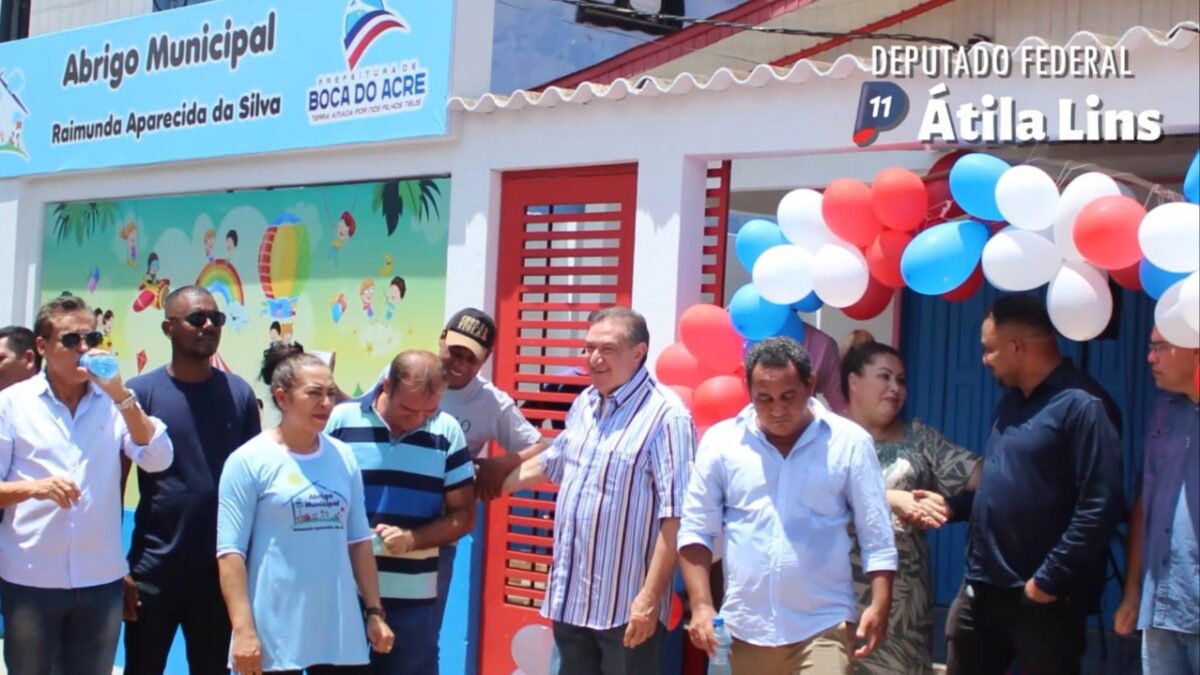 Átila Lins inaugura abrigo e clínica de reabilitação em Boca do Acre